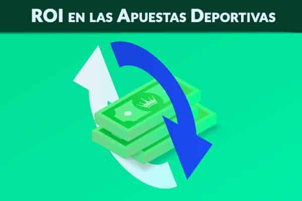 ROI Retorno de la Inversión en las Apuestas