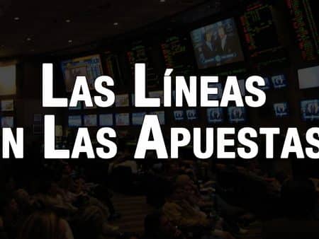 Las Líneas en las Apuestas Deportivas