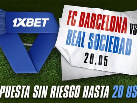 Barcelona vs Real Sociedad – Apuesta sin riesgo 20$
