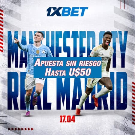 Manchester City vs Real Madrid – 17/04 – Recibe US sin riesgo