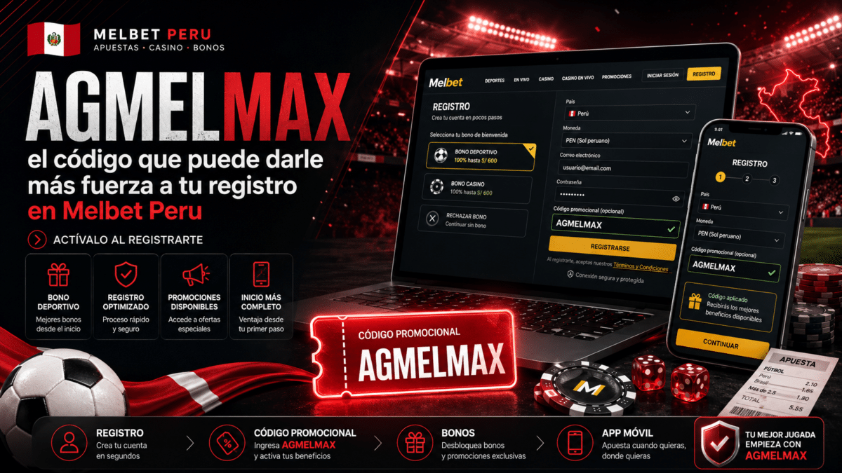 código promocional Perú AGMELMAX