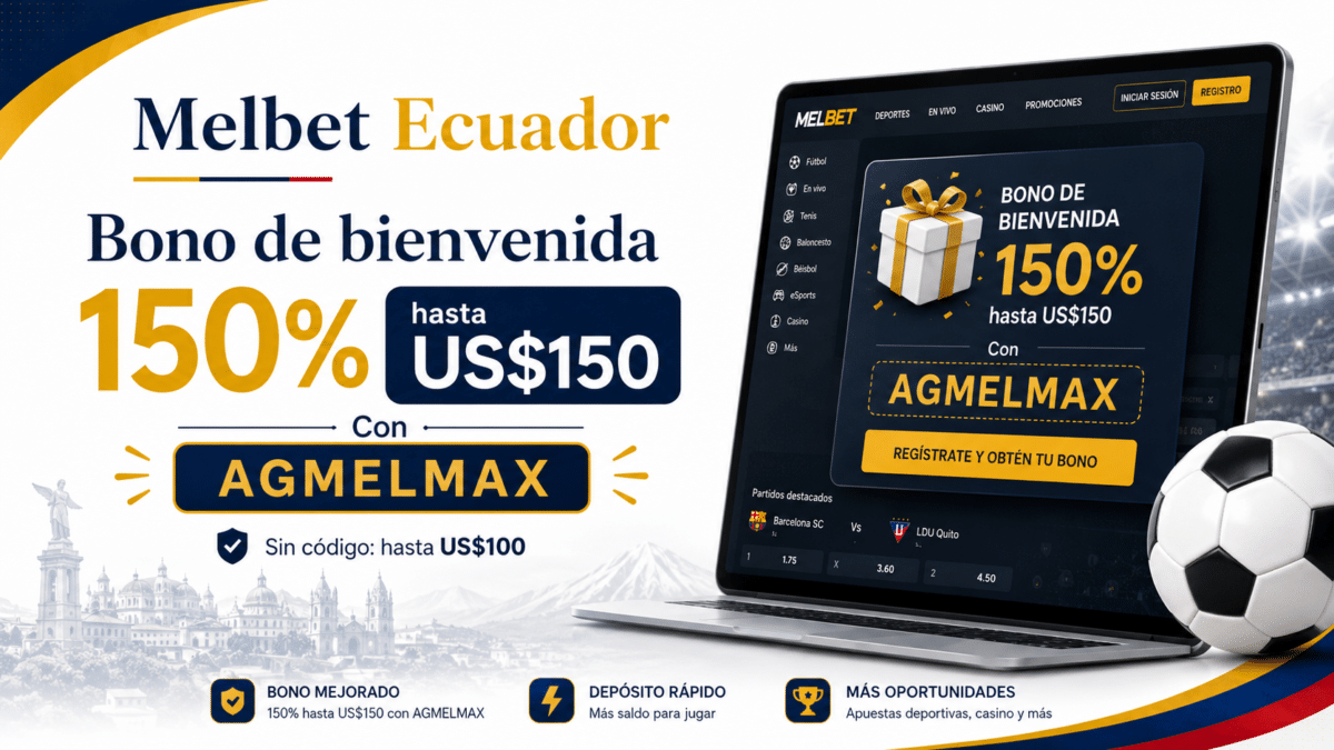 Bono de bienvenida Melbet Ecuador 150%